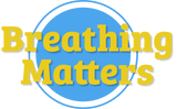 Breathing Matters
